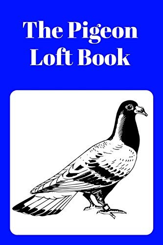 The pigeon loft - the, racing