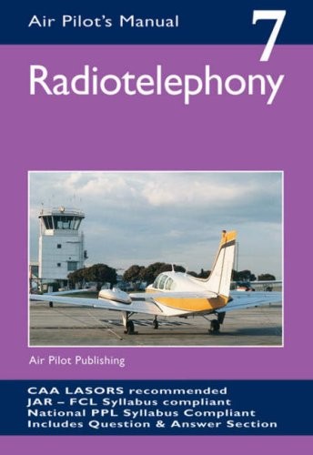 Radiotelephony air pilot s - radiotelephony, pilot's