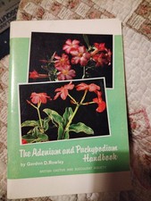 THE ADENIUM AND PACHYPODIUM