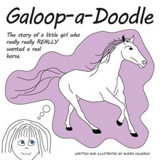 Galoop-a-Doodle: A story about