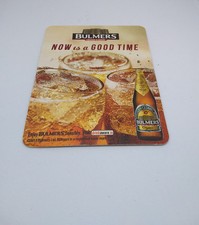Bulmers Cider : Now Is A Good Time - Beer Mat/Coaster