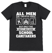School Caretaker T-Shirt Best