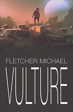 Vulture, Michael, Fletcher