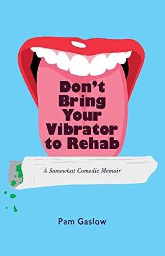 Don bring your vibrator to - don't,