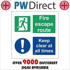 FS233 FIRE ESCAPE ROUTE KEEP CLEAR AT ALL TIMES DO NOT BLOCK EMERGENCY SIGN