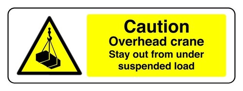 Caution overhead crane stay - crane,