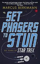 Set Phasers to Stun: 50 Years