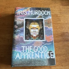 The Good Apprentice by Iris Murdoch (Hardcover, 1985, 1st Ed. 3rd Impression. VG