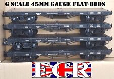 4 X G SCALE 45mm GAUGE FLATBED