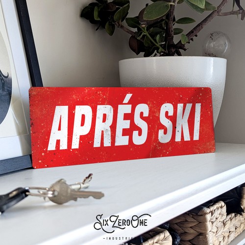 Apres ski red metal sign - ski,