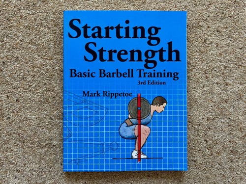 Starting strength basic - strength:,