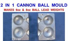 2 IN 1 CANNON BALL MOULD 6oz & 8oz SEA FISHING LINE QUICK DROP BOAT LEAD WEIGHTS