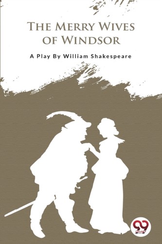 The merry wives windsor by - the, of
