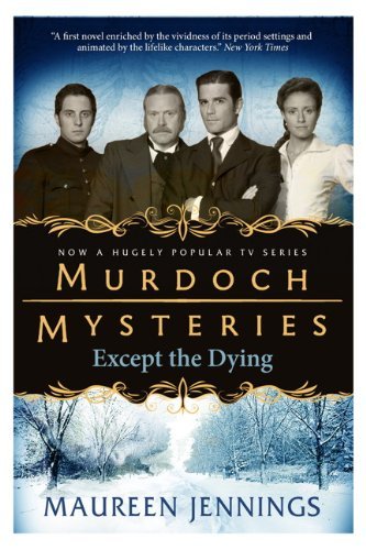 Murdoch mysteries except the - -,