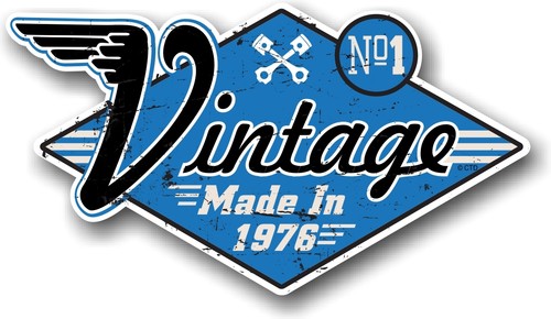 Vintage made 1976 - made,