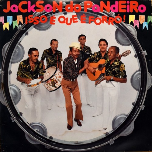 Jackson pandeiro isso - do, É