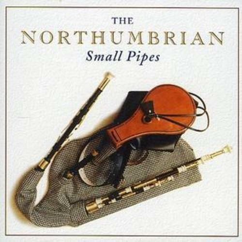 The northumbrian small pipes - the,