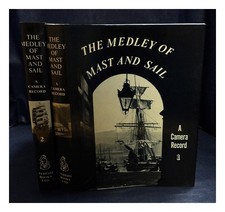 CARR, FRANK G. G. The medley of mast and sail - 2 vols. 1976 First Edition Hardc
