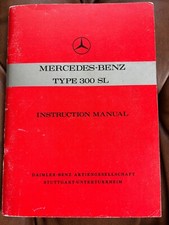 Mercedes Benz Type 300SL Instruction Manual Edition B Stuttgart- reprinted USA