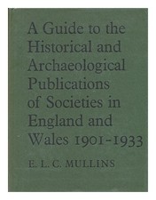 MULLINS, E. L. C A Guide to the Historical and Archaeological Publications of So