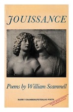 Scammell, William (1939 Jouissance / William Scammell 1985 First Edition Paper