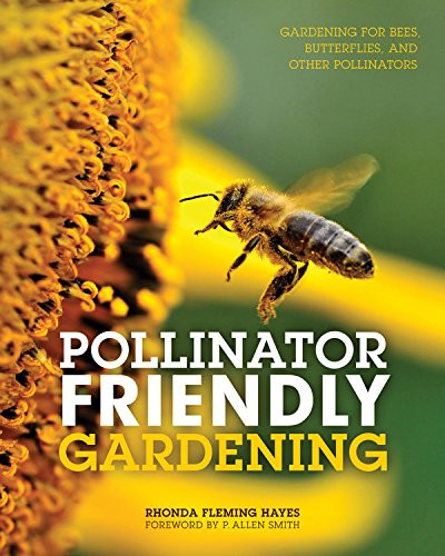 Pollinator friendly gardening - pollinator,