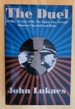THE DUEL: CHURCHILL v HITLER-80 DAY STRUGGLE-MAY to JULY  1940-JOHN LUKACS-HC/DJ