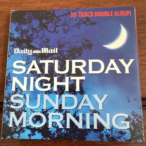 Saturday night sunday morning - saturday,