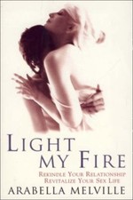 Light My Fire: A Woman's