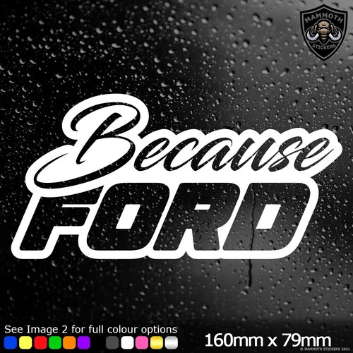 Because ford funny car - funny, sticker