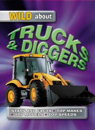 Wild about trucks and - wild,