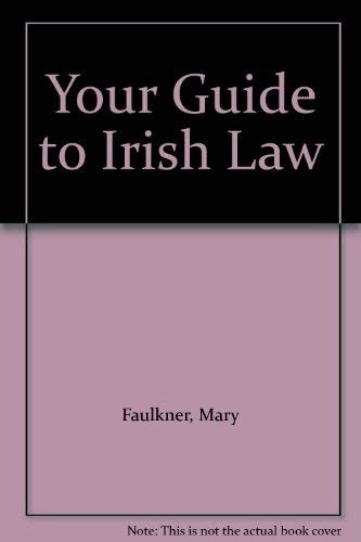 Your guide irish law - irish, by