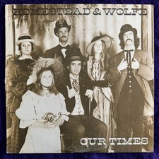 HOMESTEAD & WOLFE Our Times LP PRIVATE Folk Psych ACID Archives RARE Listen HEAR