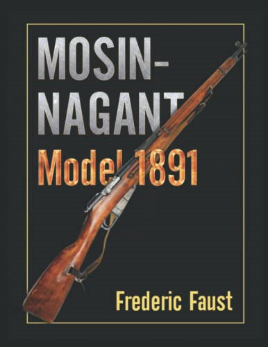 Mosin nagant m1891 facts - facts, and