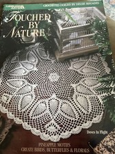 LEISURE ARTS CROCHET -  TOUCHED BY NATURE - DOILIES BEAUTIFUL DESIGNS  1998