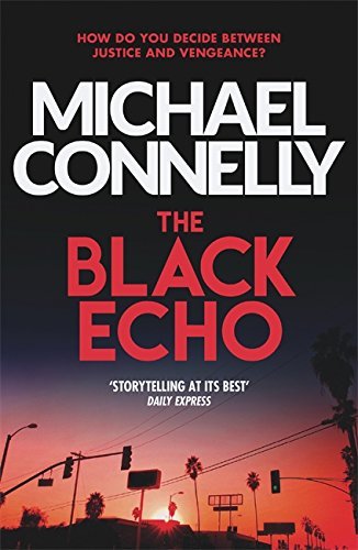 The black echo - (harry, bosch