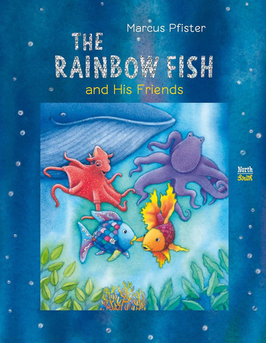 The rainbow fish and - rainbow,