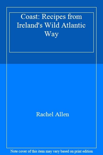 Coast recipes from - coast:, ireland's