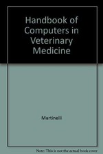 Handbook of Computers in Veterinary Medicine By Martinelli