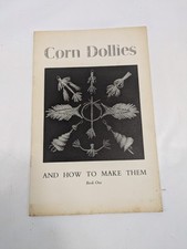 Corn Dollies And How To Make