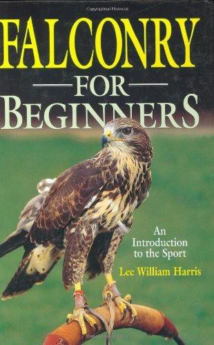 Falconry for beginners - for,