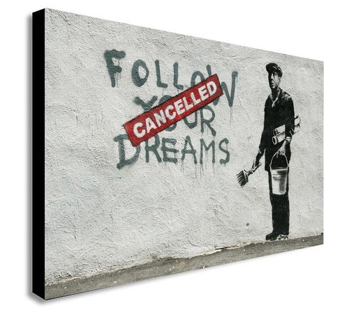 Banksy follow your - -,