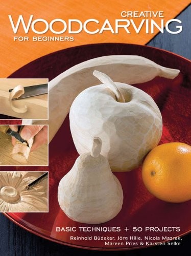 Creative woodcarving for - woodcarving,