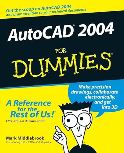 Autocad 2004 for dummies - dummies, by