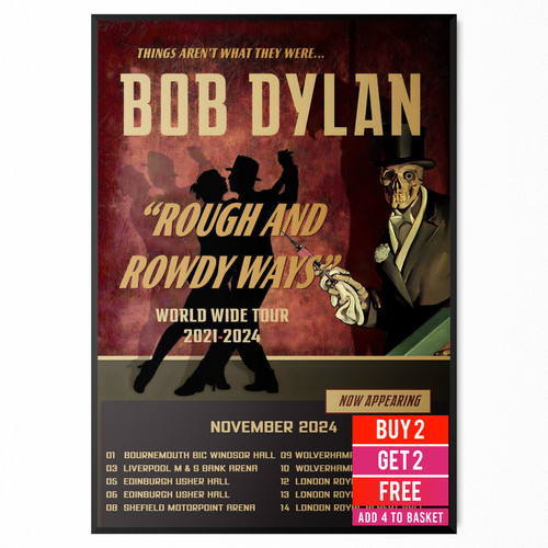 Bob dylan rough and rowdy - and, ways