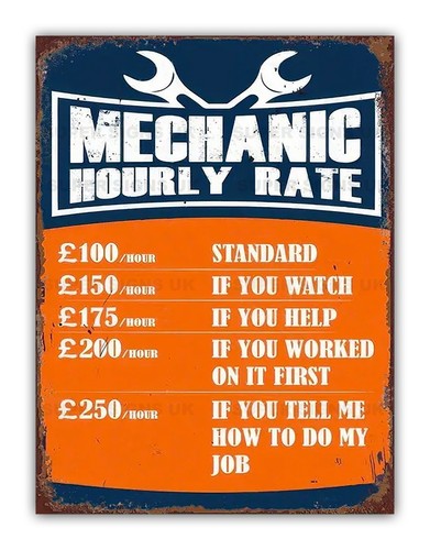 Funny mechanic hourly rate - "mechanic, rate"