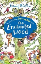 The Enchanted Wood (The Faraway Tree) By Enid Blyton