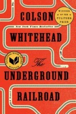 The Underground Railroad (National Book Award Winner) (Oprah's Book  - VERY GOOD
