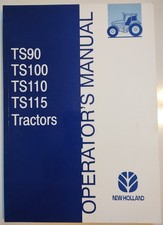 New Holland TS90, TS100, TS110 & TS115 tractor series Operators Manual