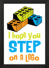 I hope you step on a lego